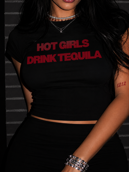 Hot Girls Drink Tequila Cropped Tee